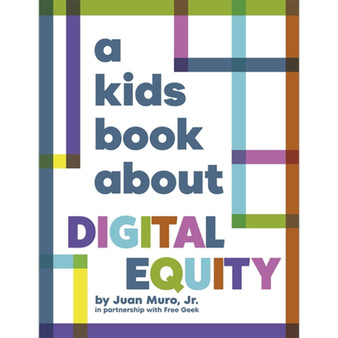 A Kids Book About Digital Equity - ISBN 9780241743812