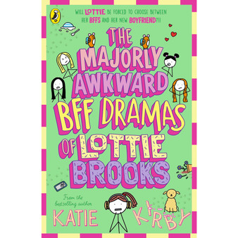 The Majorly Awkward BFF Dramas of Lottie Brooks - ISBN 9780241647264