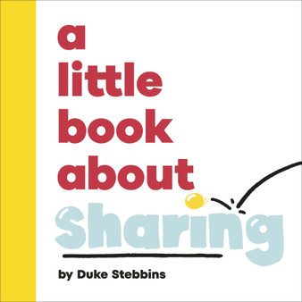 A Little Book About Sharing - ISBN 9780241743195