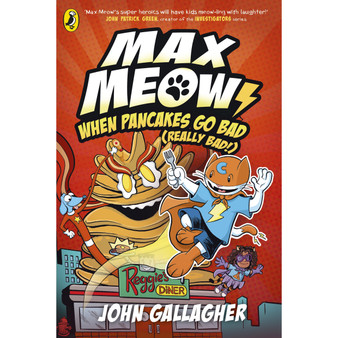 Max Meow Book 6: When Pancakes Go Bad (Really Bad!) - ISBN 9780241759844