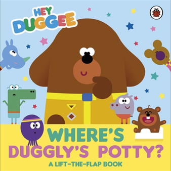 Hey Duggee: Where's Duggly's Potty? - ISBN 9781405970907