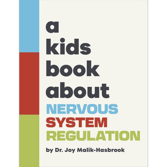 A Kids Book About Nervous System Regulation - ISBN 9780241742938