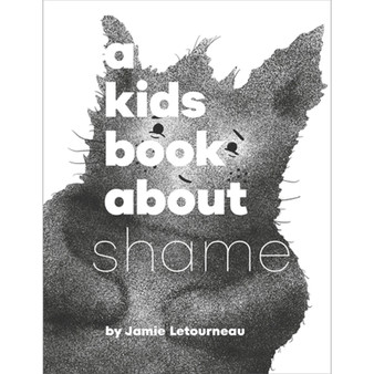 A Kids Book About Shame - ISBN 9780241743010
