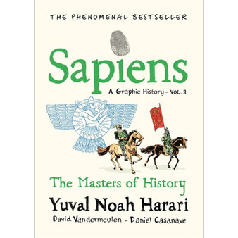 Sapiens A Graphic History, Volume 3 - ISBN 9781911717263