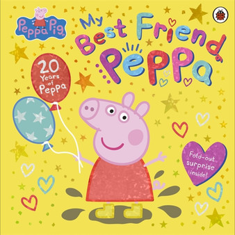 Peppa Pig: My Best Friend Peppa: 20th Anniversary Picture Book - ISBN 9780241666067