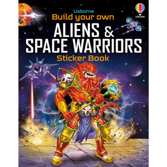 Build Your Own Aliens and Space Warriors Sticker Book - ISBN 9781805076858