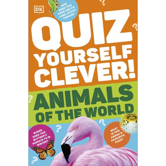 Quiz Yourself Clever! Animals of the World - ISBN 9780241679357