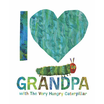 I Love Grandpa with The Very Hungry Caterpillar - ISBN 9780241649879