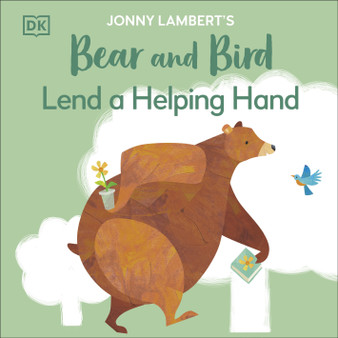 Jonny Lambert's Bear and Bird: Lend a Helping Hand - ISBN 9780241655382