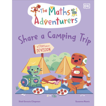 The Maths Adventurers Share a Camping Trip - ISBN 9780241581865