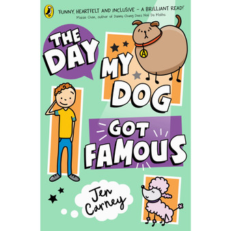 The Day My Dog Got Famous - ISBN 9780241631300