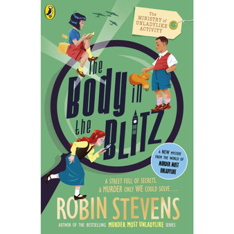The Ministry of Unladylike Activity 2: The Body in the Blitz - ISBN 9780241429914