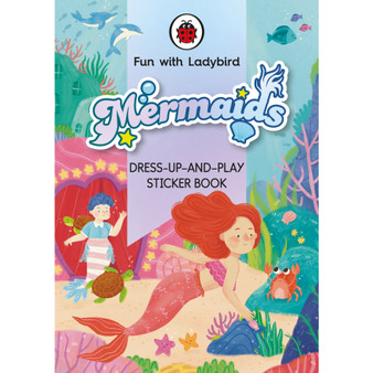 Fun With Ladybird: Dress-Up-And-Play Sticker Book: Mermaids - ISBN 9780241535158