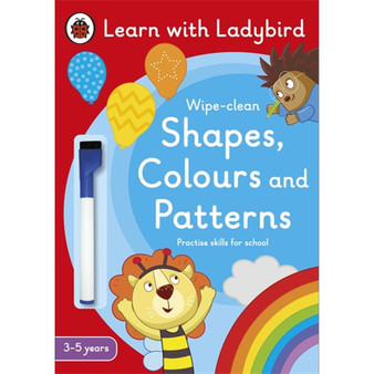 Shapes, Colours and Patterns: A Learn with Ladybird Wipe-clean Activity Book (3-5 years) - ISBN 9780241575604