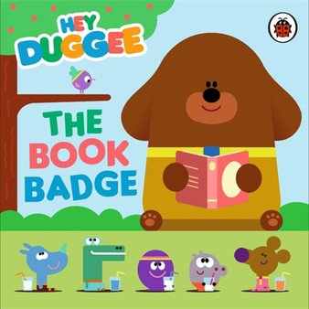 Hey Duggee: The Book Badge - ISBN 9781405953993