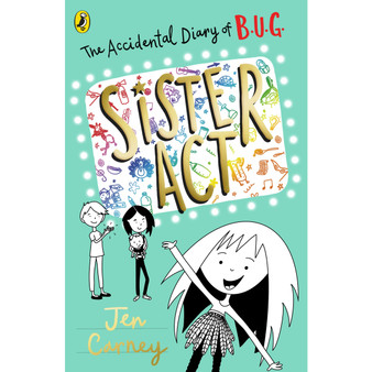 The Accidental Diary of B.U.G.: Sister Act - ISBN 9780241455494