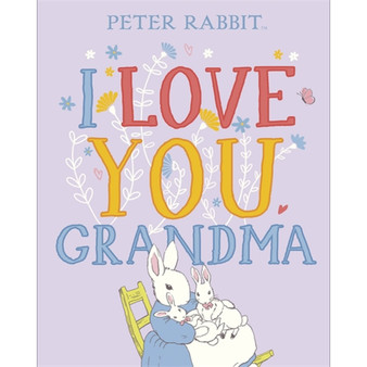 Peter Rabbit I Love You Grandma - ISBN 9780241470121