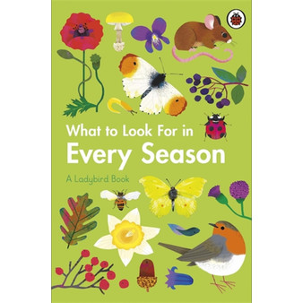 What to Look For in Every Season - ISBN 9780241551127