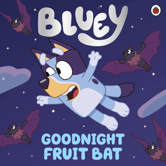 Bluey: Goodnight Fruit Bat - ISBN 9780241486795