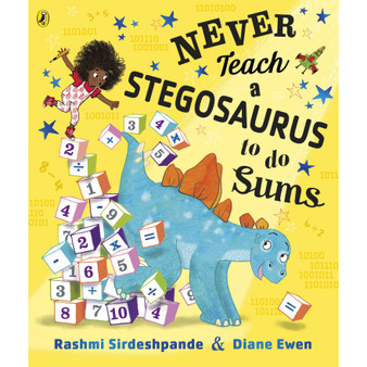 Never Teach a Stegosaurus to Do Sums - ISBN 9780241387436