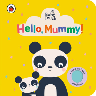 Baby Touch: Hello, Mummy! - ISBN 9780241463154