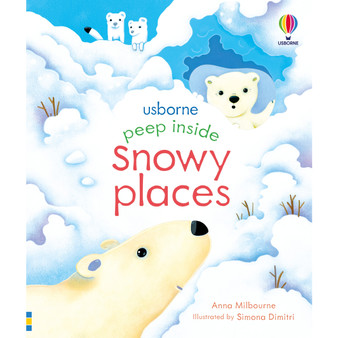Peep Inside Snowy Places - ISBN 9781474983808