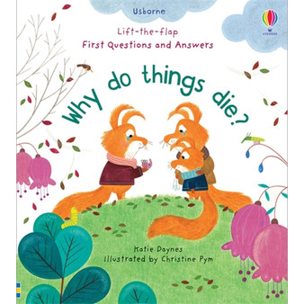 First Questions and Answers: Why Do Things Die? - ISBN 9781474979887