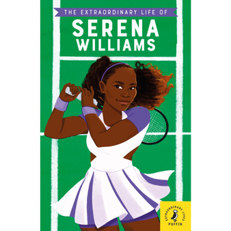 The Extraordinary Life of Serena Williams - ISBN 9780241433935