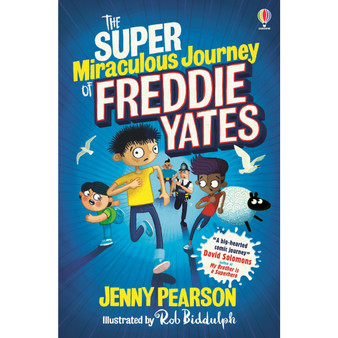 The Super Miraculous Journey of Freddie Yates - ISBN 9781474974042