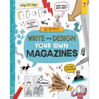 Write and Design Your Own Magazines - ISBN 9781474950862