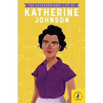 The Extraordinary Life of Katherine Johnson - ISBN 9780241375440