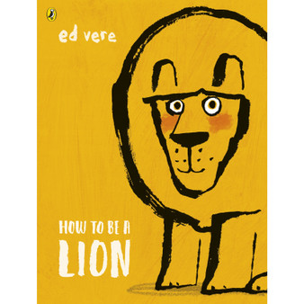 How to be a Lion - ISBN 9780141376363