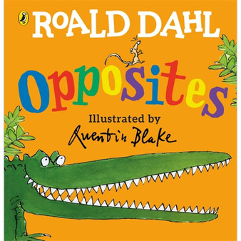 Roald Dahl's Opposites - ISBN 9780241330555