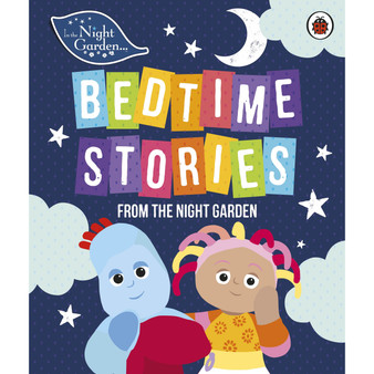 In the Night Garden: Bedtime Stories from the Night Garden - ISBN 9780241290958