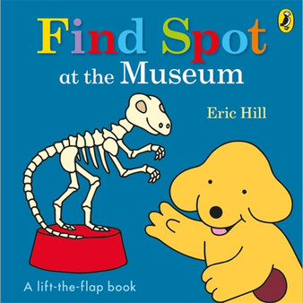 Find Spot at the Museum - ISBN 9780141373768
