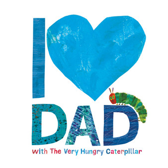 I Love Dad with the Very Hungry Caterpillar - ISBN 9780141374376