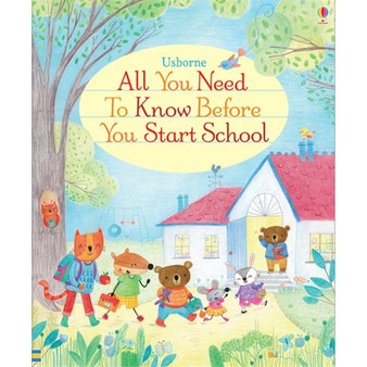 All You Need to Know Before You Start School - ISBN 9781409597575
