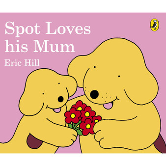 Spot Loves His Mum - ISBN 9780241303795