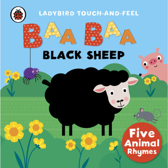 Baa, Baa, Black Sheep: Ladybird Touch and Feel Rhymes - ISBN 9780241189696