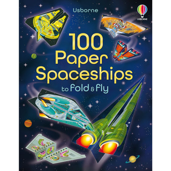 100 Paper Spaceships to Fold and Fly - ISBN 9781409598602
