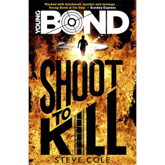 Young Bond: Shoot to Kill - ISBN 9781782952404