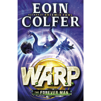 The Forever Man (W.A.R.P. Book 3) - ISBN 9780141361093