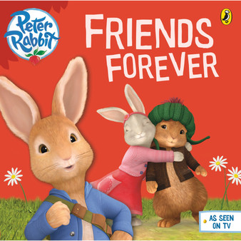 Peter Rabbit Animation: Friends Forever - ISBN 9780723294450