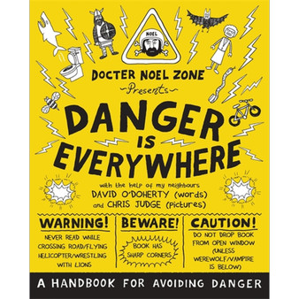 Danger Is Everywhere: A Handbook for Avoiding Danger - ISBN 9780141354156