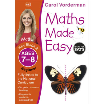 Maths Made Easy: Beginner, Ages 7-8 (Key Stage 2) - ISBN 9781409344803