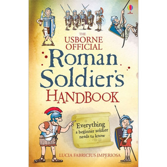 Roman Soldier's Handbook - ISBN 9781409567745