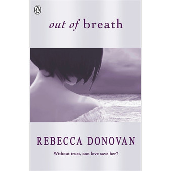 Out of Breath (The Breathing Series #3) - ISBN 9780141348469