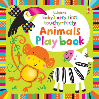 Baby's Very First Touchy-Feely Animals Playbook - ISBN 9781409549727