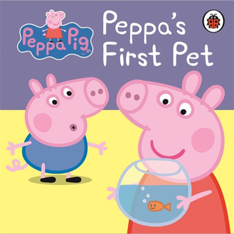 Peppa Pig: Peppa's First Pet: My First Storybook - ISBN 9781409308638