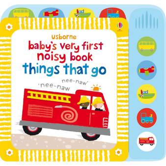 Baby's Very First Noisy Book Things That Go - ISBN 9781409522904